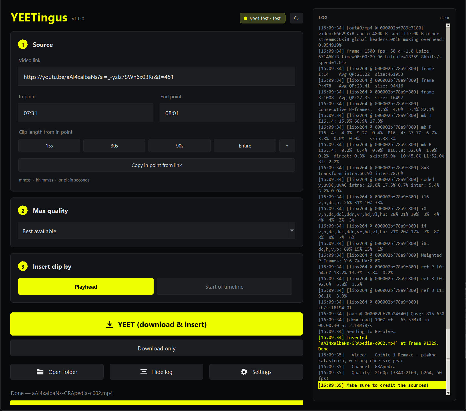The YEETingus window: a source panel with a video link and in and out points, a max quality selector, insertion options, the big YEET button, and a live log down the right-hand side.